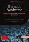 Burnout Syndrome: Overcoming Emotional and Nervous Exhaustion - Bendis A. I. Saage - English - 9783384516305