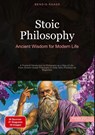 Stoic Philosophy: Ancient Wisdom for Modern Life - Bendis A. I. Saage - English - 9783384517913