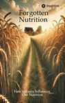 Forgotten Nutrition - Daniel - 9783384604774