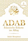 ADAB: Islamische Etikette im Alltag - Salah Moujahed - 9783384647627
