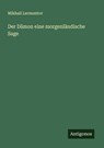 Der Dämon eine morgenländische Sage - Mikhail Lermontov - 9783386426022