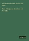 Nene Beiträge zur Kenntniss der Asteriden - Franz Hermann Troschel ; Johannes Peter Müller - 9783386532150