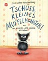 Tschüss, kleines Muffelmonster! - Julia Boehme - 9783401096063