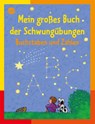Mein großes Buch der Schwungübungen. Buchstaben und Zahlen - Helen Seeberg - 9783401415628