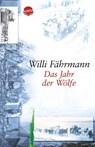 Das Jahr der Wölfe - Willi Fährmann - 9783401503028