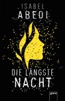 Die längste Nacht - Isabel Abedi - 9783401511931