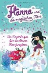Hanna und die magischen Tiere 04. Ein Regenbogen für die kleine Meerjungfrau - TAYLOR-SMITH,  Claire - 9783401600710