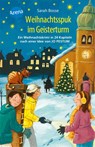 Weihnachtsspuk im Geisterturm. Ein Weihnachtskrimi in 24 Kapiteln nach einer Idee von Jo Pestum - Sarah Bosse - 9783401607689
