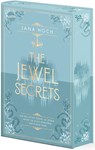The Jewel Secrets (2). Um das letzte Rätsel zu lösen, musst du alles riskieren - auch dein Herz - Jana Hoch - 9783401608211