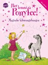 Hier kommt Ponyfee! Magische Schwungübungen - Barbara Zoschke - 9783401703664