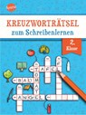 Kreuzworträtsel zum Schreibenlernen. 2. Klasse - Helen Seeberg - 9783401715018