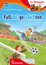 Fußballgeschichten - Christian Loeffelbein - 9783401715353