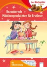 Bezaubernde Mädchengeschichten für Erstleser - Christian Seltmann ; Sandra Grimm ; Volkmar Röhrig - 9783401716152