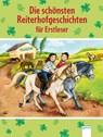 Die schönsten Reiterhofgeschichten für Erstleser - Sarah Bosse - 9783401716169