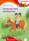 Ferien mit Lotti, dem kleinen Pony - Frauke Nahrgang - 9783401716923