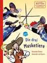 Die drei Musketiere - Alexandre Dumas ; Wolfgang Knape - 9783401716947