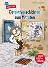 Detektivgeschichten zum Mitraten - Anna Lott - 9783401717777