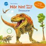 Hör hin! Was ist das? Dinosaurier - Bärbel Müller - 9783401718842