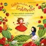 Erdbeerinchen Erdbeerfee. Du bist einfach zauberhaft! Allererste Vorlesegeschichten - Stefanie Dahle - 9783401719887