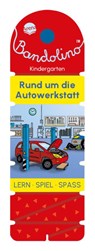 Bandolino. Rund um die Autowerkstatt - Friederike Barnhusen - 9783401721095