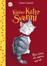 Kleiner Kater Svenni (1). Mein Leben, alle anderen und ich - Andreas H. Schmachtl - 9783401721576