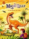 "Magic Lilly" (4). In den Klauen des T-Rex - Julia Boehme ; Knister - 9783401721736
