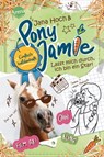 Pony Jamie – Einfach heldenhaft! (3). Lasst mich durch, ich bin ein Star! - Jana Hoch ; Jamie - 9783401810300