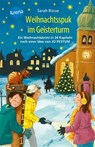 Weihnachtsspuk im Geisterturm. Ein Weihnachtskrimi in 24 Kapiteln nach einer Idee von Jo Pestum - Sarah Bosse - 9783401810812