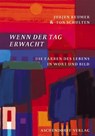 Wenn der Tag erwacht - Ton Schulten ; Jurien J. Beumer - 9783402127612