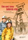 Tim und Anna fahren ein - Heinrich Peuckmann - 9783402128282