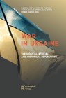 War in Ukraine - Christina Dietl ; Khrystyna Fostyak ; Thomas Schulte-Umberg - 9783402250969