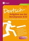 Deutsch-Aufgaben aus der Berufspraxis 9/10 - Otto Mayr - 9783403062424