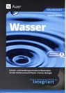 Naturwissenschaften integriert: Wasser - Daniela Bablick - 9783403066019