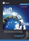 Naturwissenschaften integriert: Luft - Daniela Bablick - 9783403068600