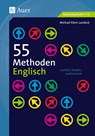 55 Methoden Englisch - Michael Klein-Landeck - 9783403071723