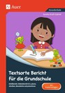 Textsorte Bericht für die Grundschule - Sandra Kroll-Gabriel - 9783403073017
