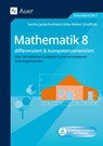 Mathematik 8 differenziert u. kompetenzorientiert - Sandra Jacob ; Karlheinz Rohe ; Walter Scheffczik - 9783403075868