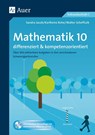 Mathematik 10 differenziert u. kompetenzorientiert - Sandra Jacob ; Karlheinz Rohe ; Walter Scheffczik - 9783403075882