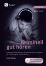 Kriminell gut hören, Klasse 3/4. Mit Download - Sabine Reichel - 9783403077671