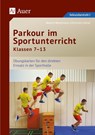 Parkour im Sportunterricht Klassen 7-13 -  - 9783403079569