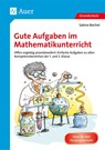 Gute Aufgaben im Mathematikunterricht - Sabine Reichel - 9783403080053