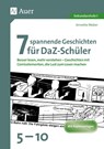 7 spannende Geschichten für DaZ-Schüler 5-10 - Annette Weber - 9783403080282