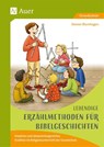 Lebendige Erzählmethoden für Bibelgeschichten - Doreen Blumhagen - 9783403081586