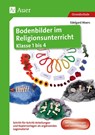 Bodenbilder im Religionsunterricht Klasse 1 bis 4 - Edelgard Moers - 9783403083504