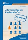 Unterrichtsalltag mit Schulbegleiter*in: So geht's - Claudia Hohloch - 9783403084822