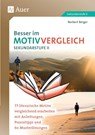 Besser im Motivvergleich Sekundarstufe II - Norbert Berger - 9783403085959
