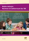 Mathe inklusiv: Rechnen im Zahlenraum bis 100 - Klaus Rödler - 9783403103783