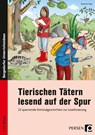Tierischen Tätern lesend auf der Spur - Susanne Vogt - 9783403201311