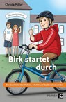Birk startet durch - Christa Miller - 9783403205623