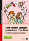 Ganz einfache Lesespurgeschichten: Erste Liebe - Julia Rosendahl - 9783403206392